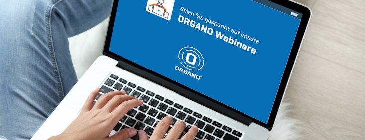 <b>NEU:</b> ORGANO Webinare